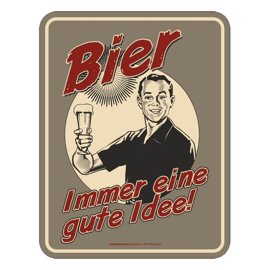 Blechschild "Bier – immer eine gute Idee" Artikelbild 1