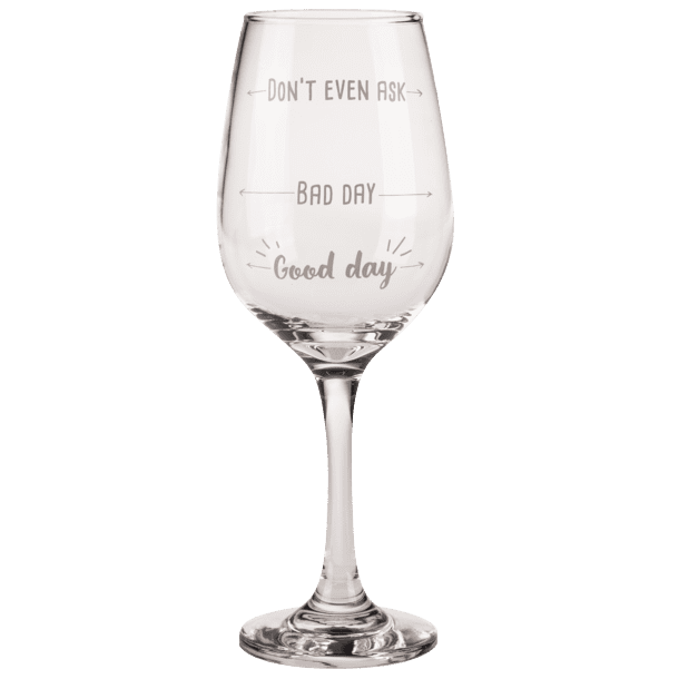 Laden Sie das Bild in Galerie -Viewer, Weinglas "Don't even ask" Artikelbild 1