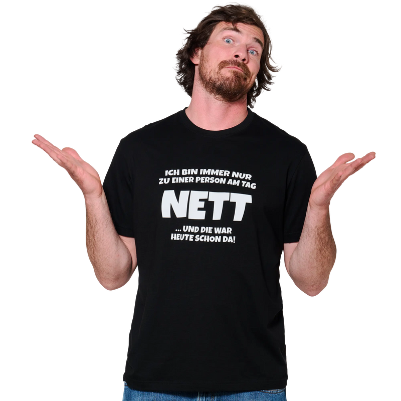 Laden Sie das Bild in Galerie -Viewer, T-Shirt "Nett"