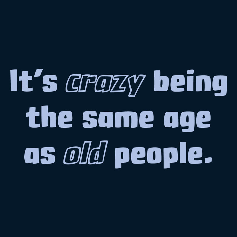 Laden Sie das Bild in Galerie -Viewer, T-Shirt "Crazy"