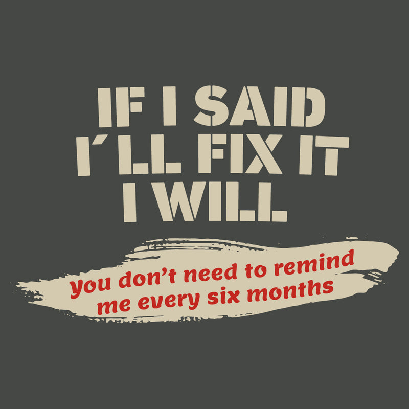 Laden Sie das Bild in Galerie -Viewer, T-Shirt "Fix it"