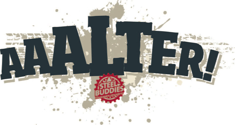 Laden Sie das Bild in Galerie -Viewer, Steel Buddies T-Shirt "Aaalter!" Artikelbild 2