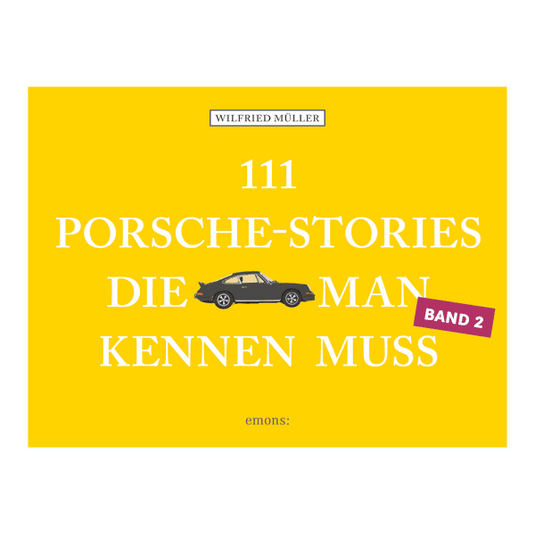 111 Porsche-Stories, die man kennen muss (Band 2) Artikelbild 1