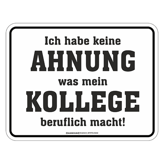 Blechschild "Keine Ahnung" Artikelbild 1