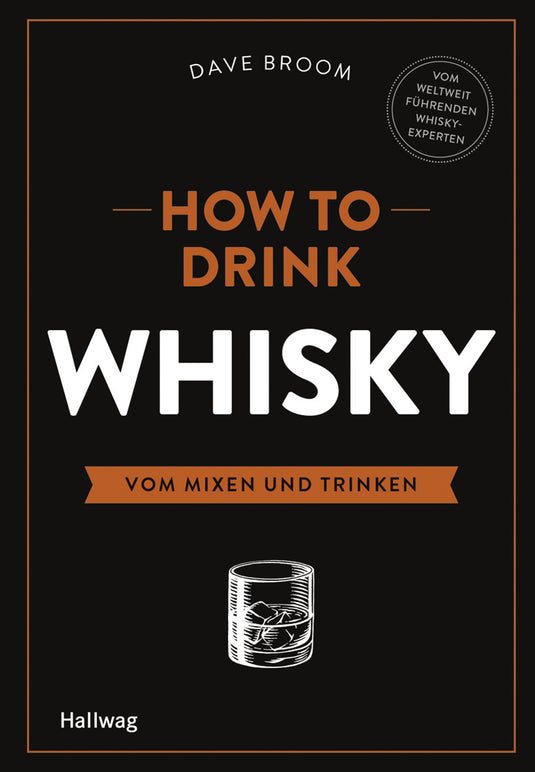 How to Drink Whisky