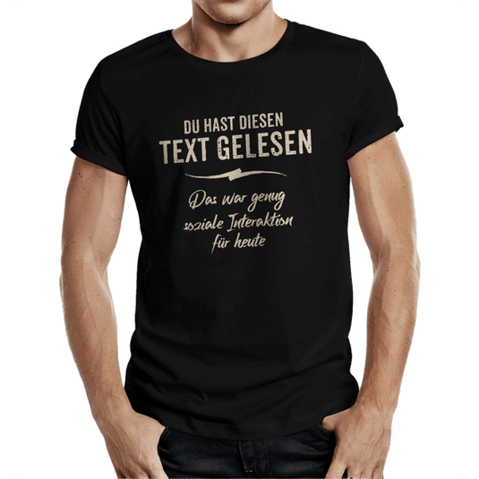 T-Shirt "Du hast diesen Text gelesen.." Artikelbild 1