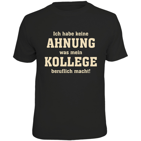 T-Shirt "Keine Ahnung"