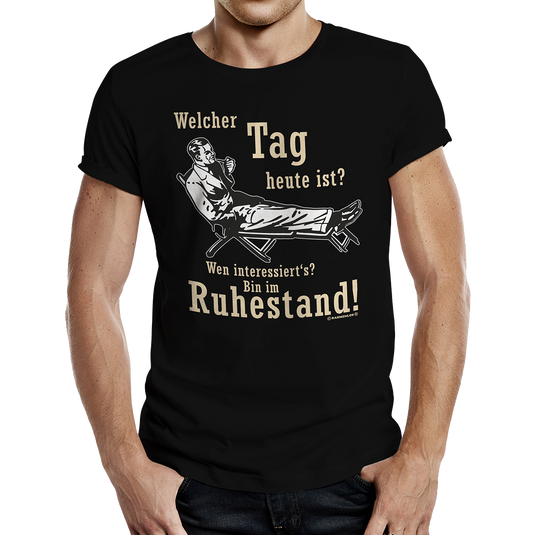 T-Shirt "Ruhestand!"