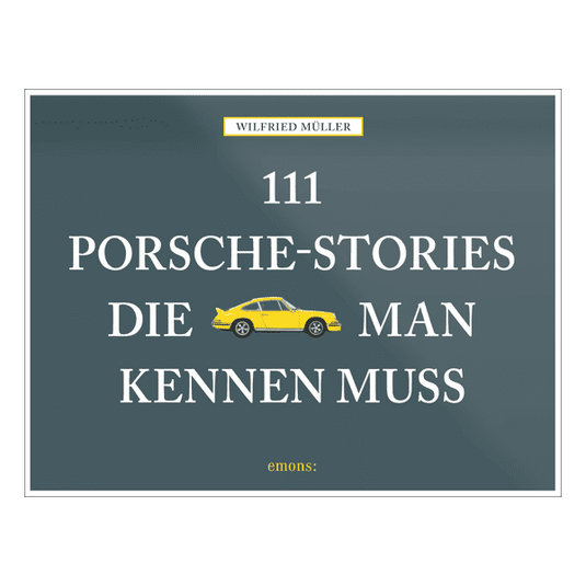 111 Porsche-Stories die man kennen muss Artikelbild 1