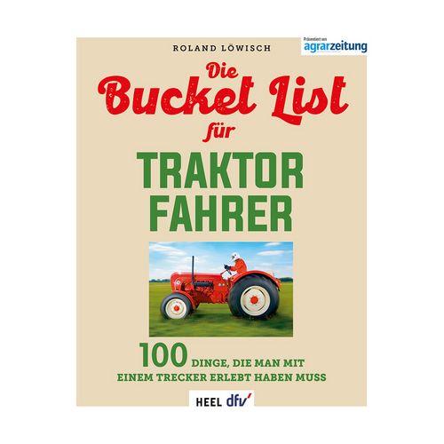 Die Bucket List für Traktor-Fahrer