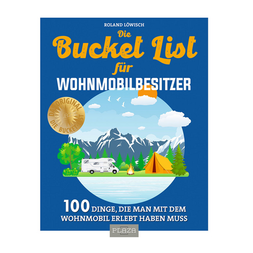 Die Bucket List für Wohnmobilbesitzer