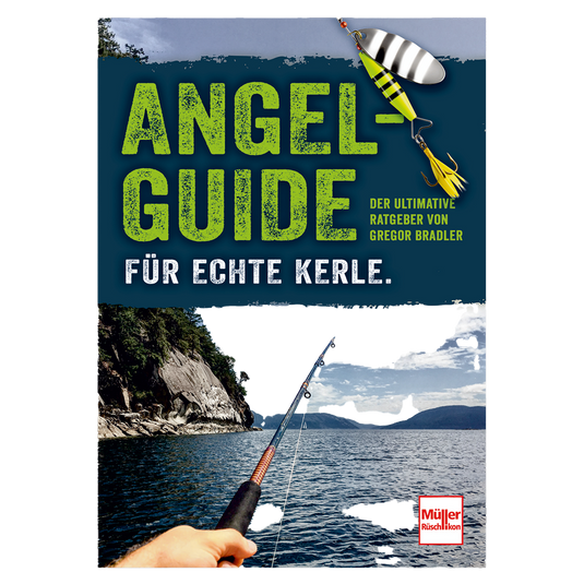 Angel-Guide für echte Kerle