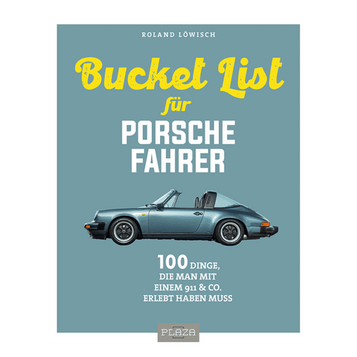 Die Bucket List für Porsche Fahrer Artikelbild 1