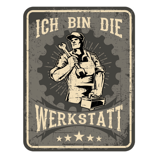 Blechschild "Ich bin die Werkstatt" Artikelbild 1