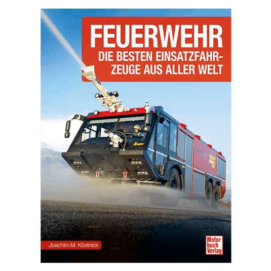Feuerwehr - Die besten Einsatzfahrzeuge aus aller Welt Artikelbild 1