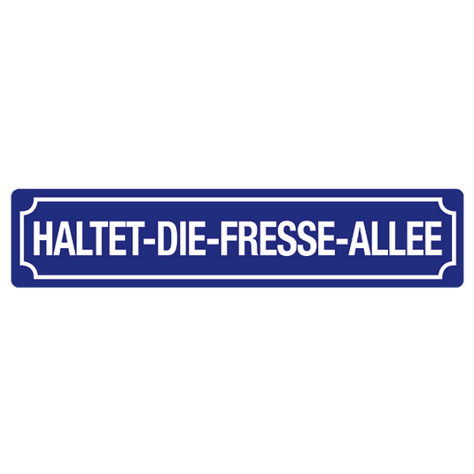 Straßenschild "Haltet-Die-Fresse-Allee" Artikelbild 1