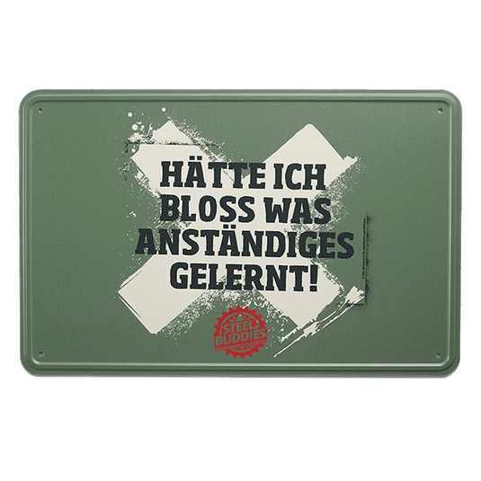 Steel Buddies Blechschild "Gelernt" Artikelbild 1