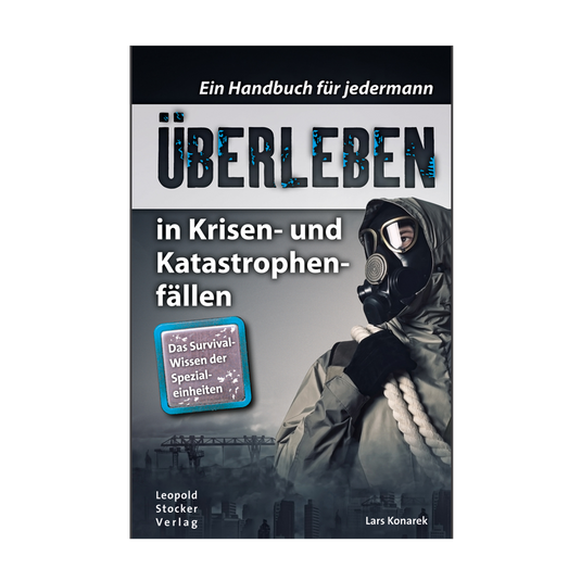 Überleben in Krisen- und Katastrophenfällen