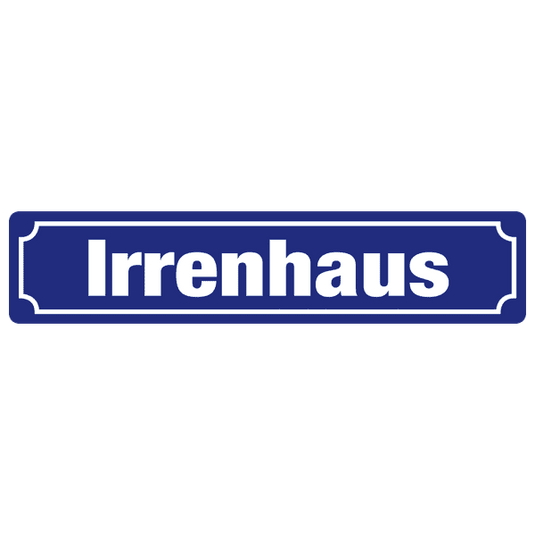 Straßenschild "Irrenhaus" Artikelbild 1