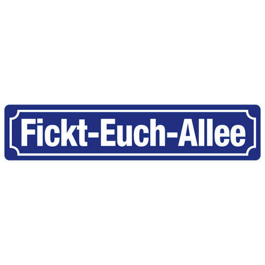 Straßenschild "Fickt Euch Allee" Artikelbild 2