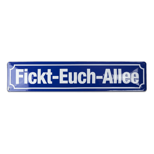 Straßenschild "Fickt Euch Allee" Artikelbild 1