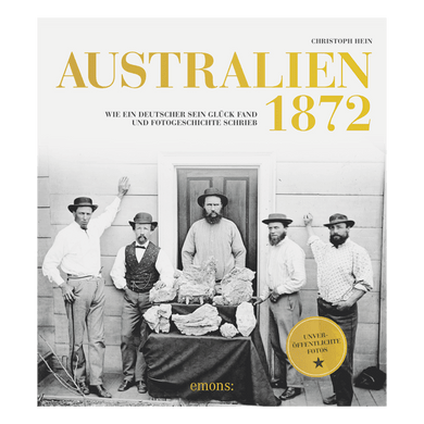 Australien 1872 - Wie ein Deutscher sein Glück Artikelbild 1