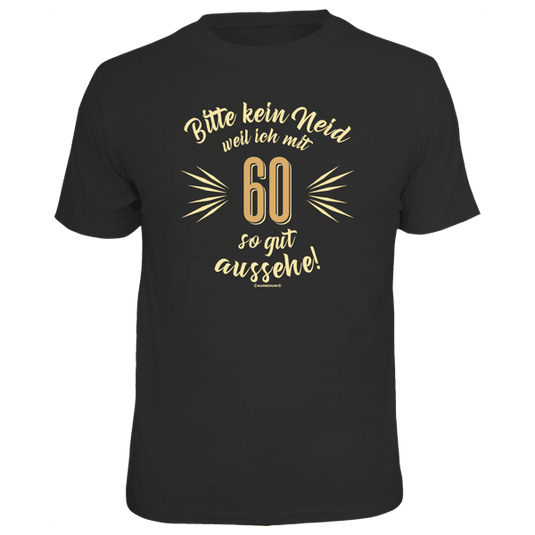 T-Shirt "Bitte kein Neid" 60 Artikelbild 1