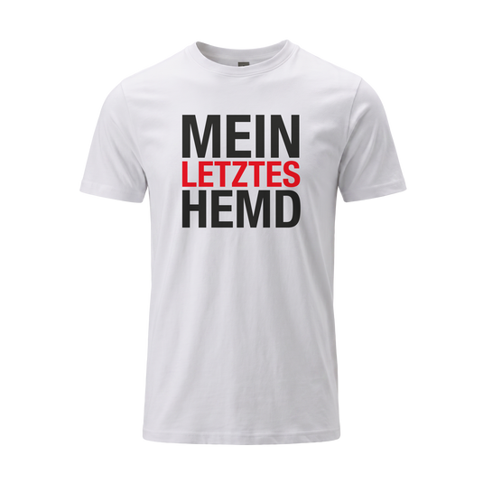 T-Shirt "Letztes Hemd"